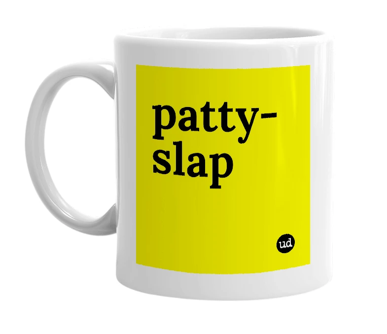 White mug with 'patty-slap' in bold black letters