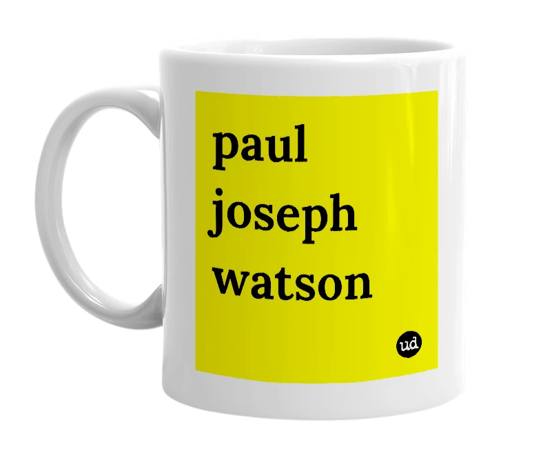 White mug with 'paul joseph watson' in bold black letters