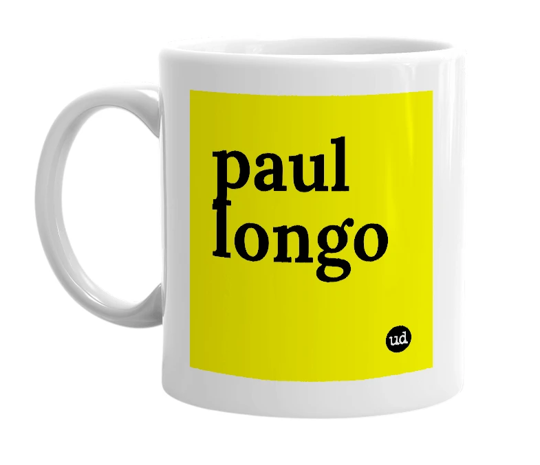 White mug with 'paul longo' in bold black letters