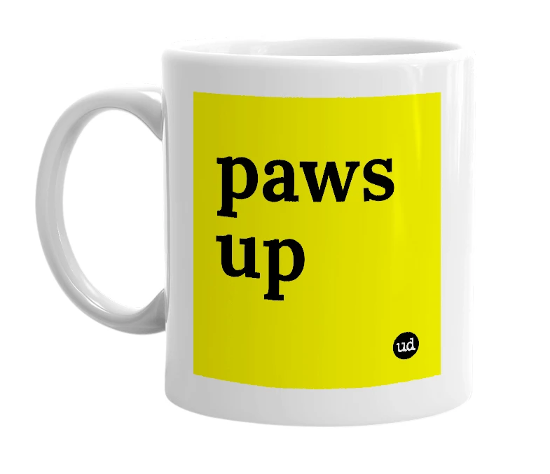 White mug with 'paws up' in bold black letters