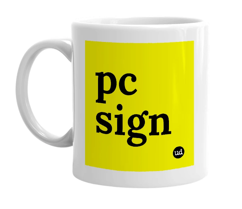 White mug with 'pc sign' in bold black letters