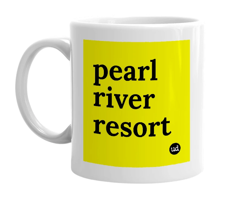 White mug with 'pearl river resort' in bold black letters