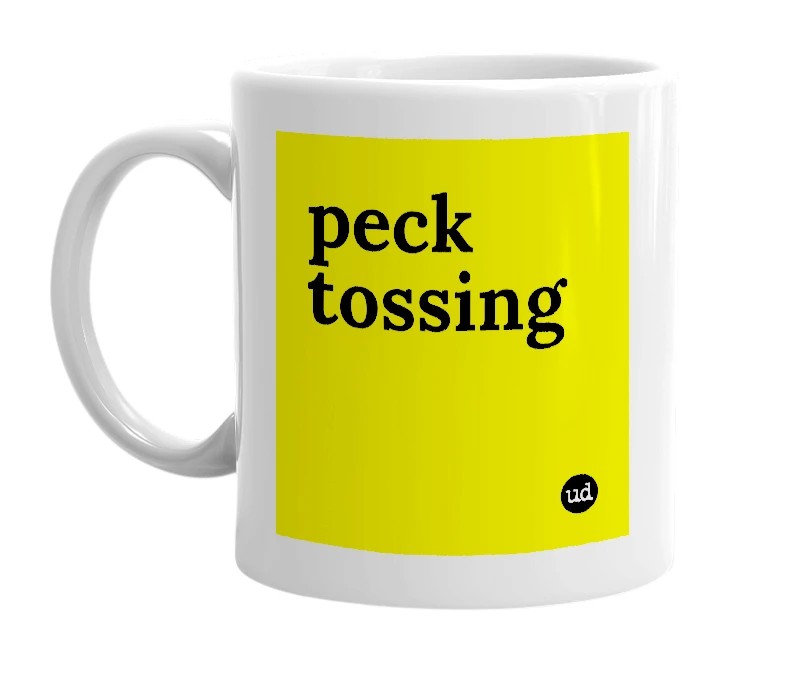 White mug with 'peck tossing' in bold black letters