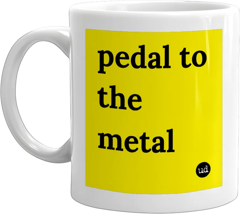 pedal to the metal front