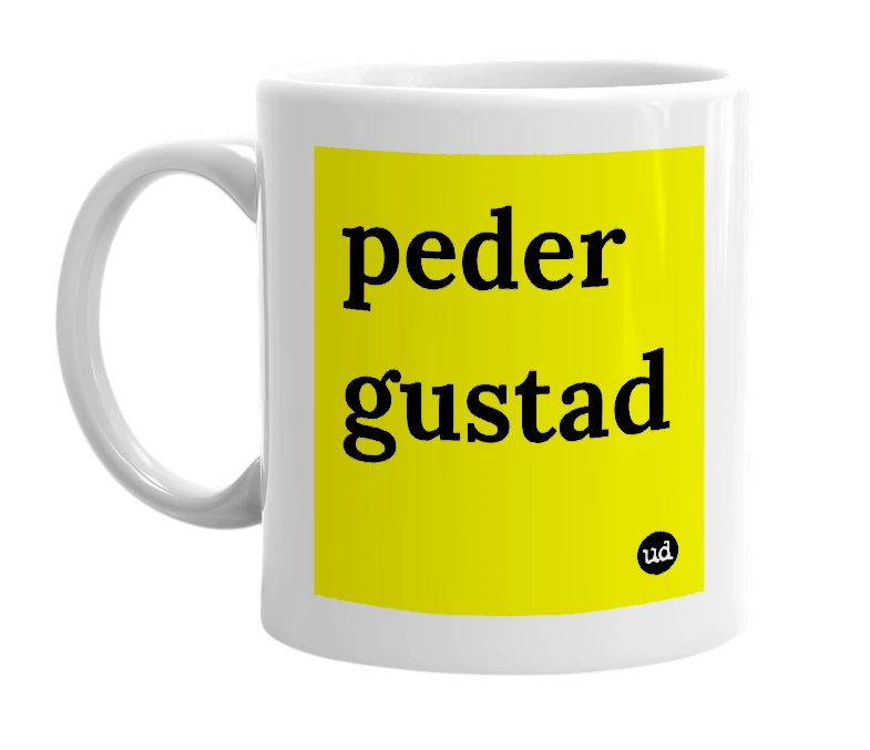 White mug with 'peder gustad' in bold black letters