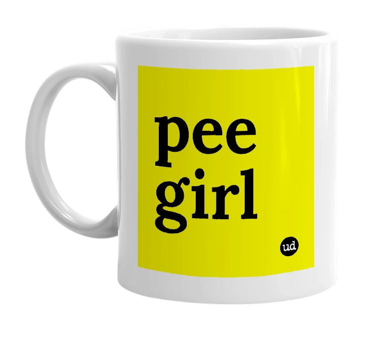 White mug with 'pee girl' in bold black letters