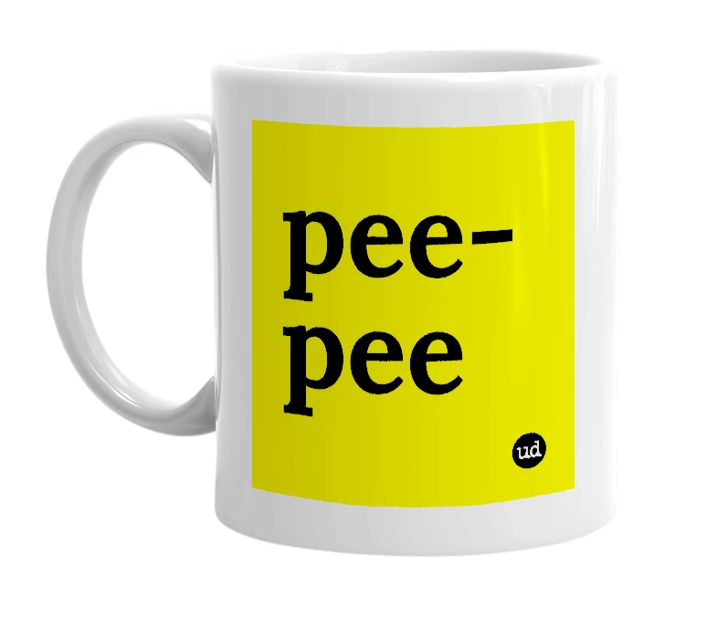 White mug with 'pee-pee' in bold black letters