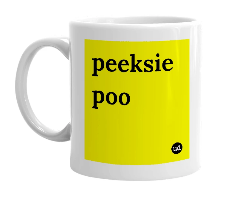 White mug with 'peeksie poo' in bold black letters