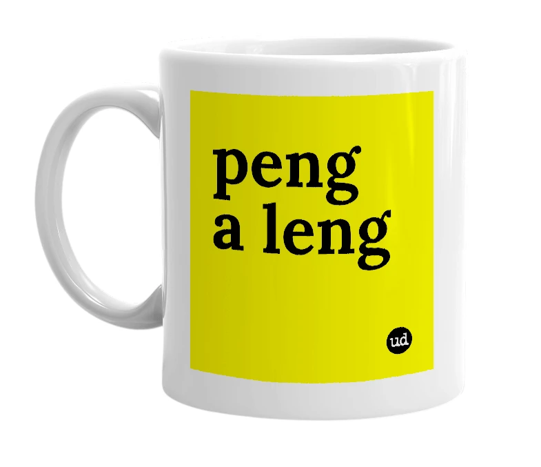 White mug with 'peng a leng' in bold black letters