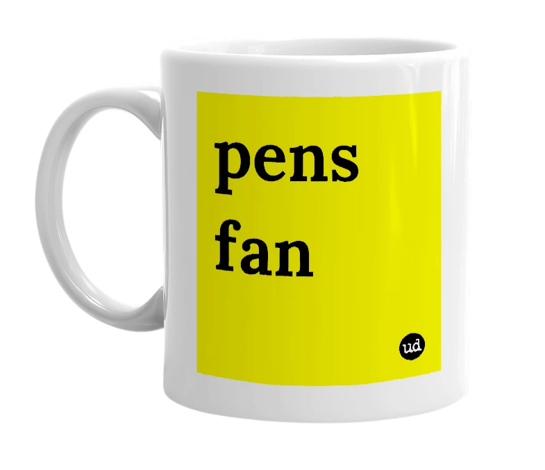 White mug with 'pens fan' in bold black letters