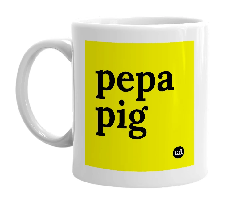 White mug with 'pepa pig' in bold black letters