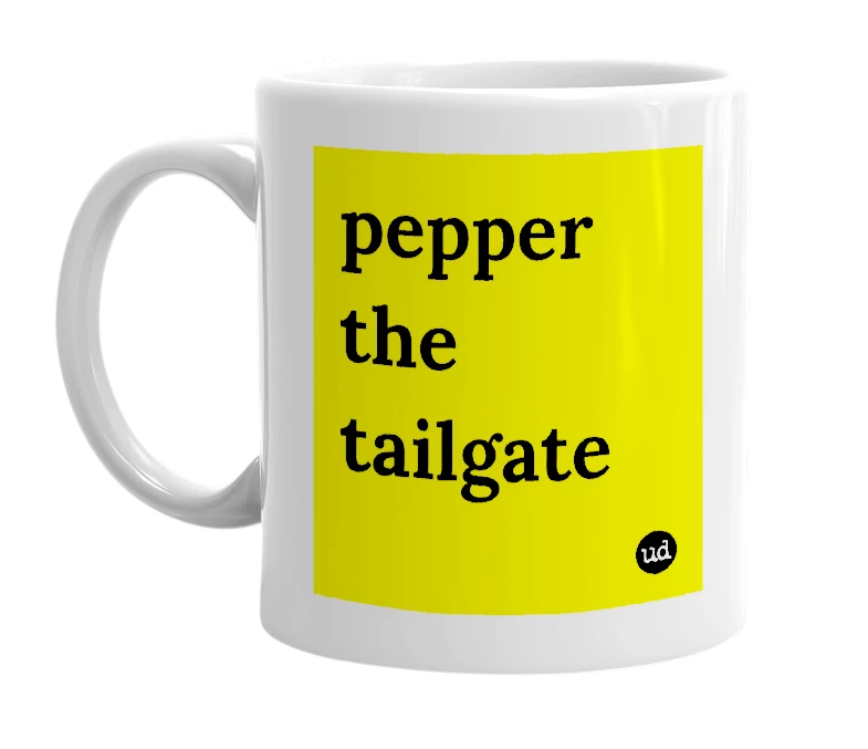 White mug with 'pepper the tailgate' in bold black letters
