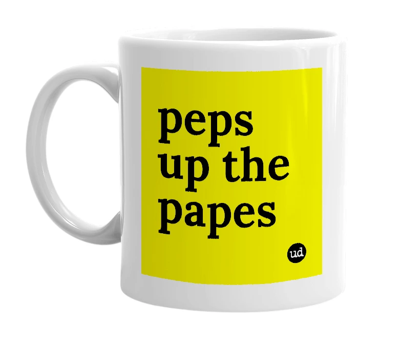 White mug with 'peps up the papes' in bold black letters
