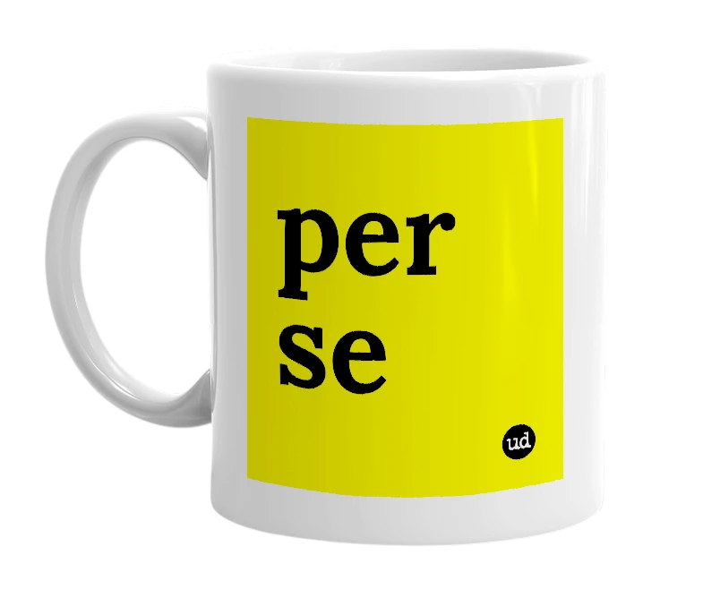 White mug with 'per se' in bold black letters