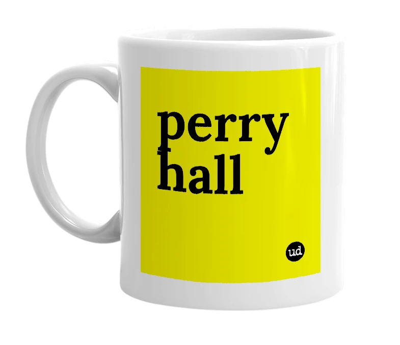 White mug with 'perry hall' in bold black letters