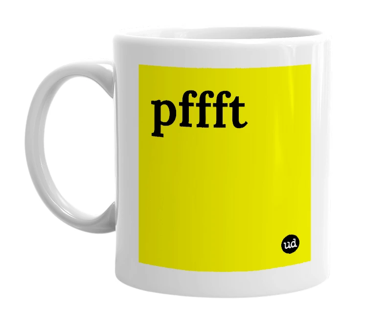 White mug with 'pffft' in bold black letters