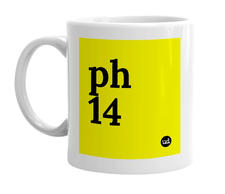White mug with 'ph 14' in bold black letters