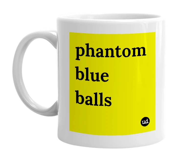 White mug with 'phantom blue balls' in bold black letters