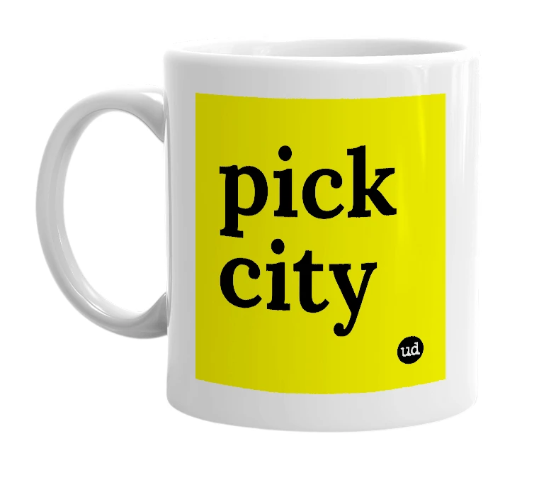 White mug with 'pick city' in bold black letters
