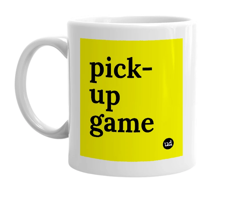 White mug with 'pick-up game' in bold black letters