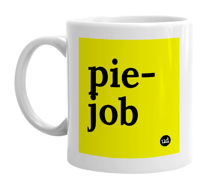 White mug with 'pie-job' in bold black letters