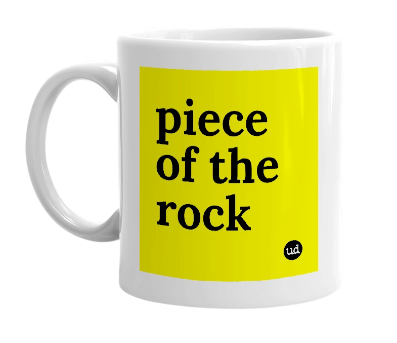 White mug with 'piece of the rock' in bold black letters