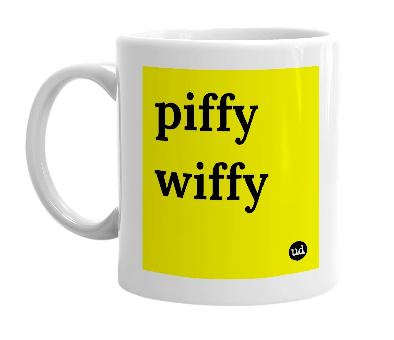 White mug with 'piffy wiffy' in bold black letters