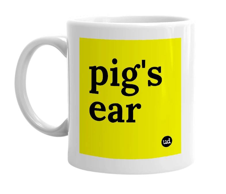 White mug with 'pig's ear' in bold black letters