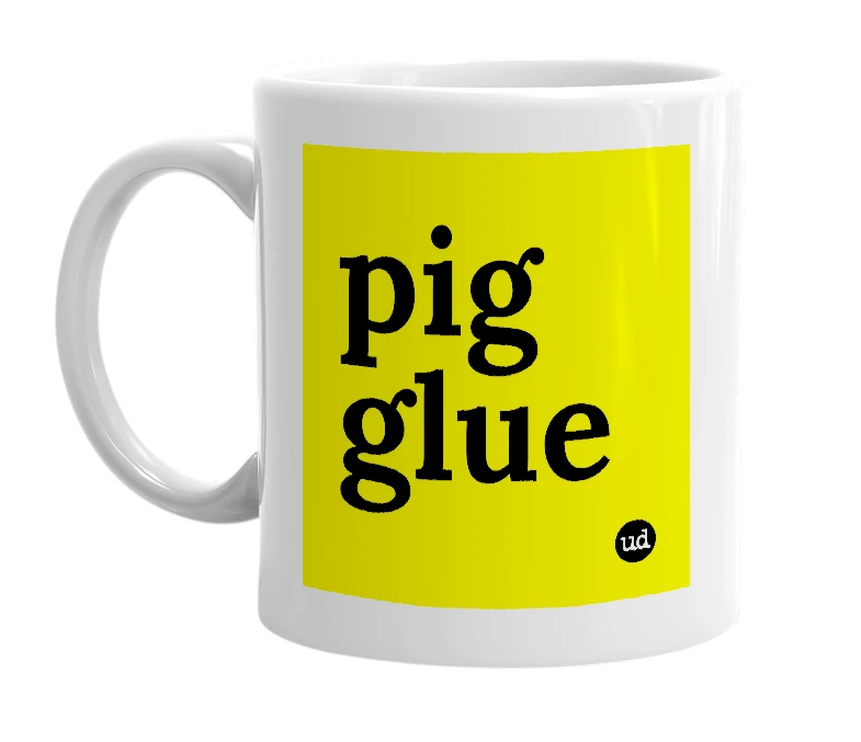 White mug with 'pig glue' in bold black letters