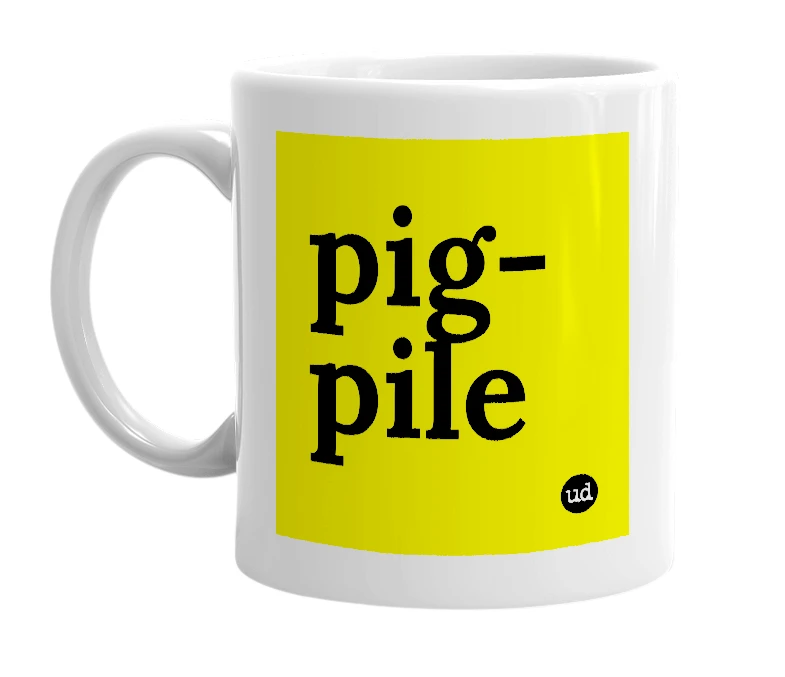 White mug with 'pig-pile' in bold black letters