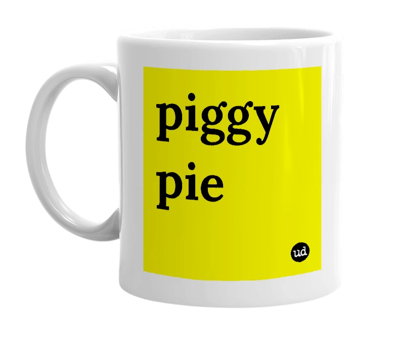 White mug with 'piggy pie' in bold black letters