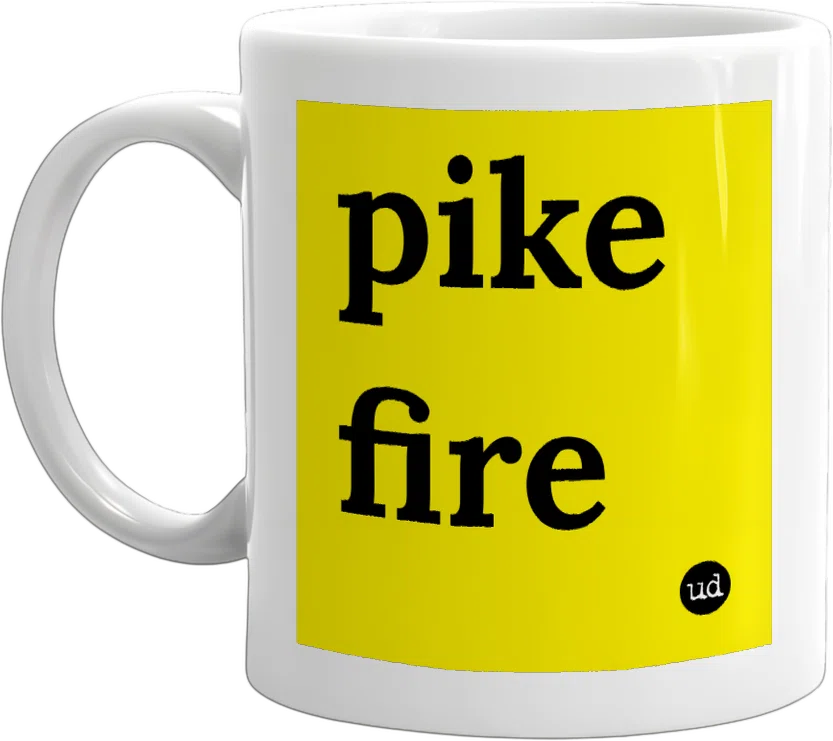 pike fire front
