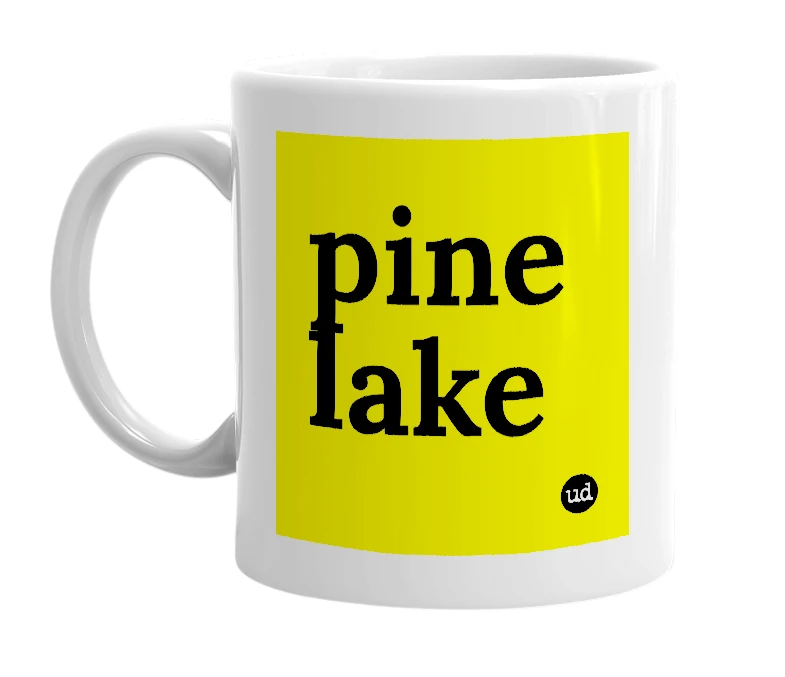White mug with 'pine lake' in bold black letters
