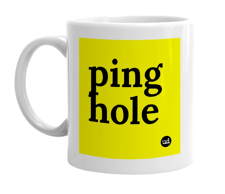 White mug with 'ping hole' in bold black letters
