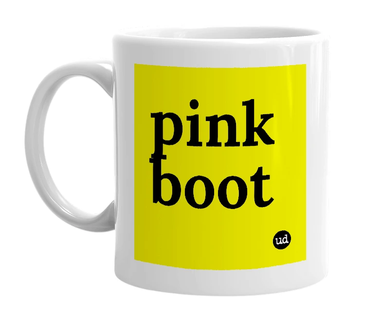 White mug with 'pink boot' in bold black letters