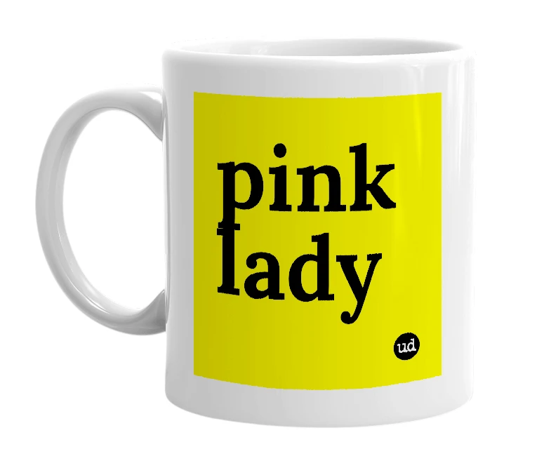 White mug with 'pink lady' in bold black letters