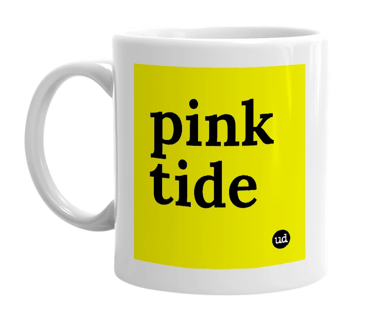 White mug with 'pink tide' in bold black letters