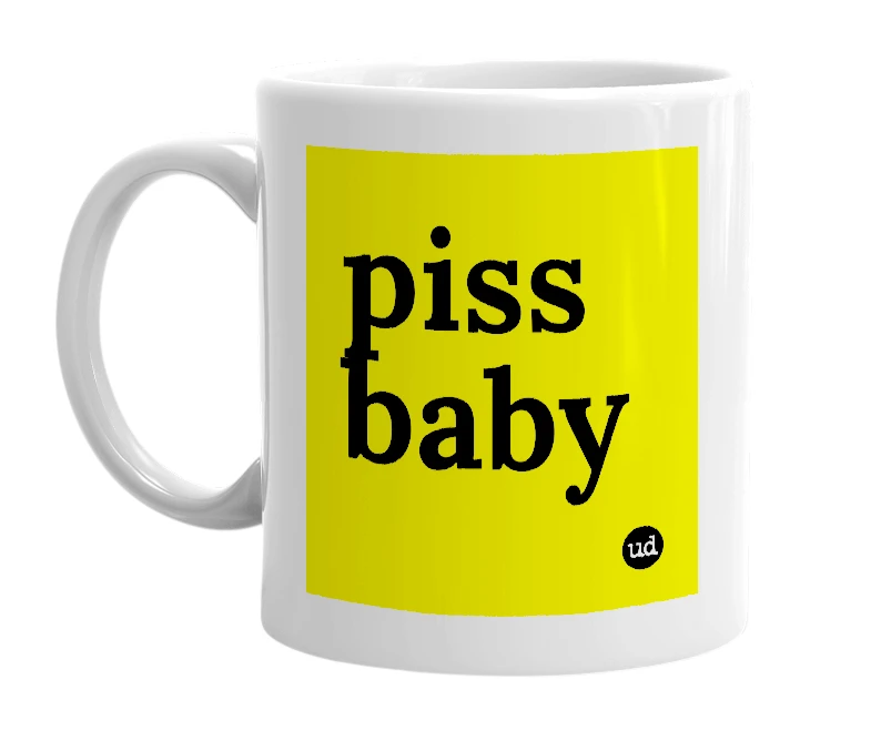 White mug with 'piss baby' in bold black letters