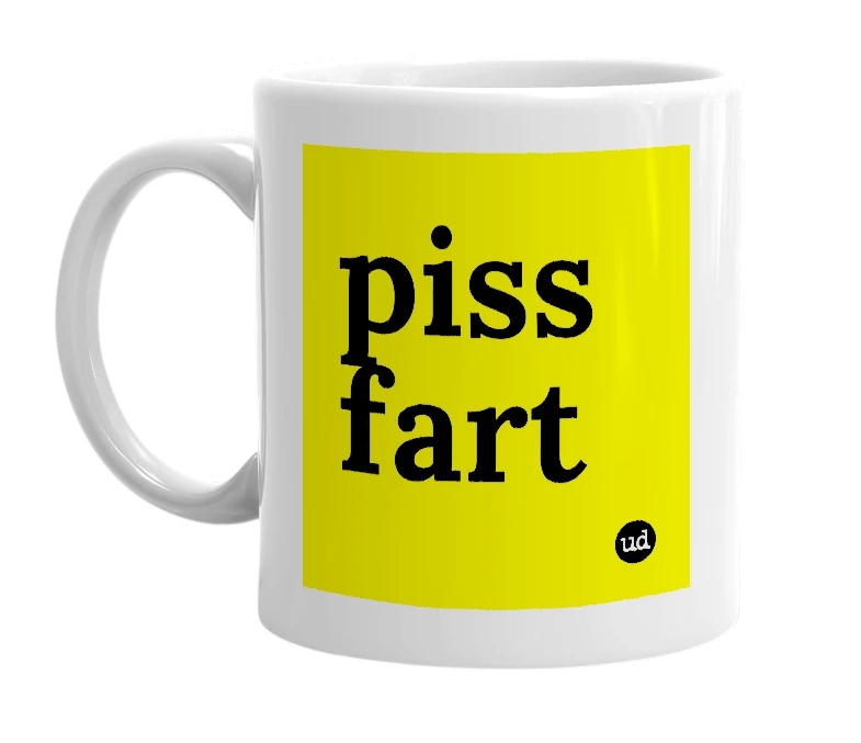 White mug with 'piss fart' in bold black letters