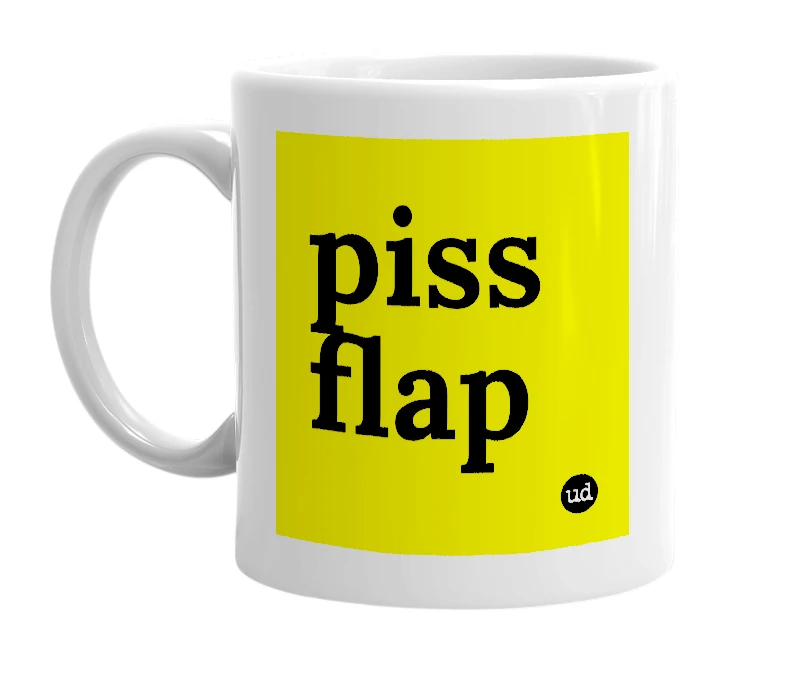 White mug with 'piss flap' in bold black letters