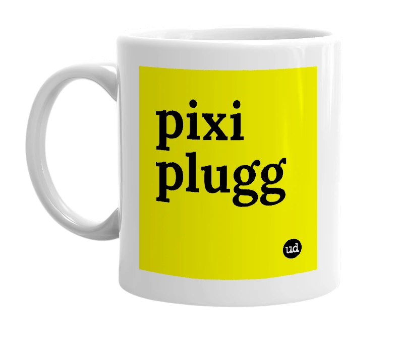White mug with 'pixi plugg' in bold black letters