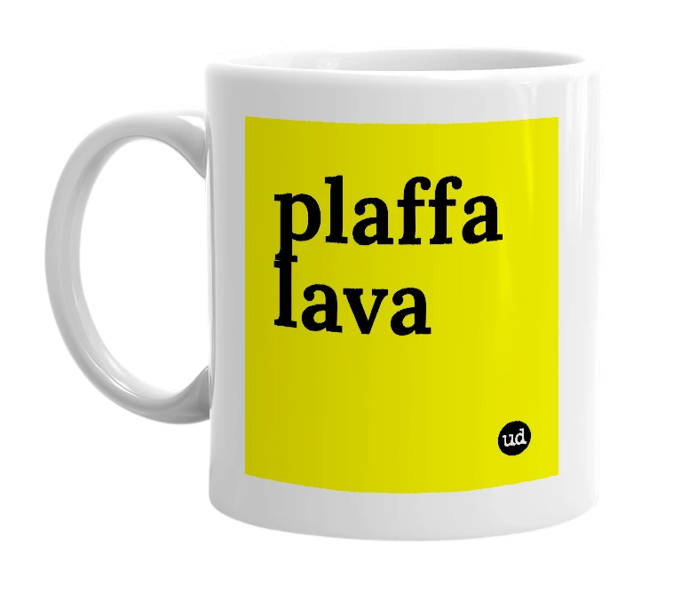 White mug with 'plaffa lava' in bold black letters