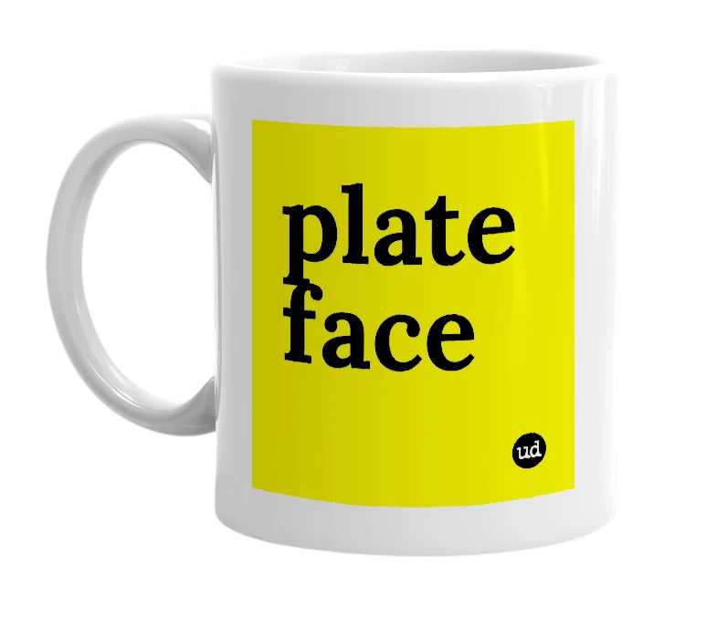 White mug with 'plate face' in bold black letters