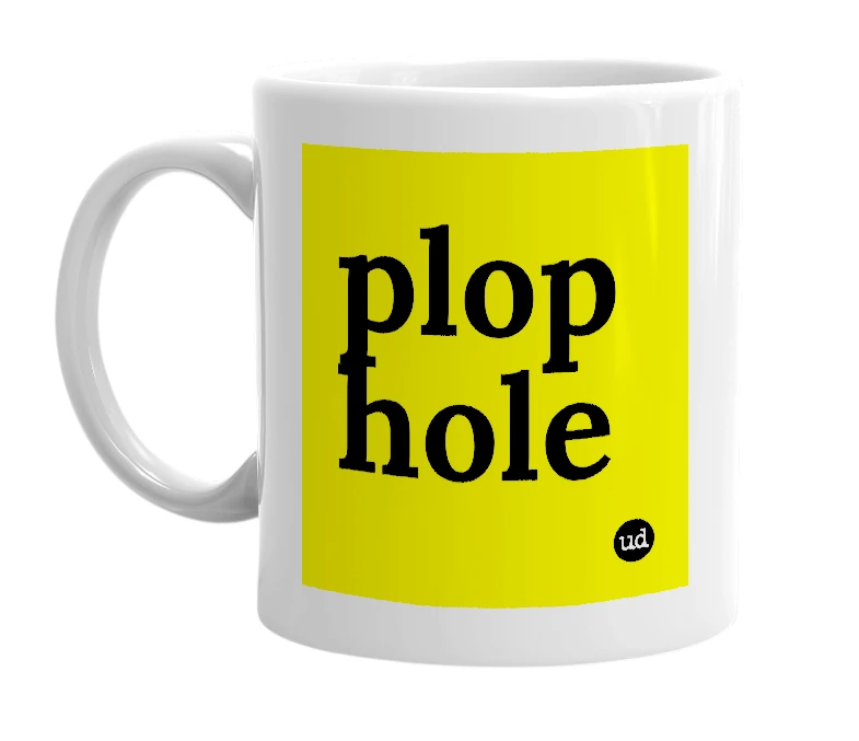 White mug with 'plop hole' in bold black letters