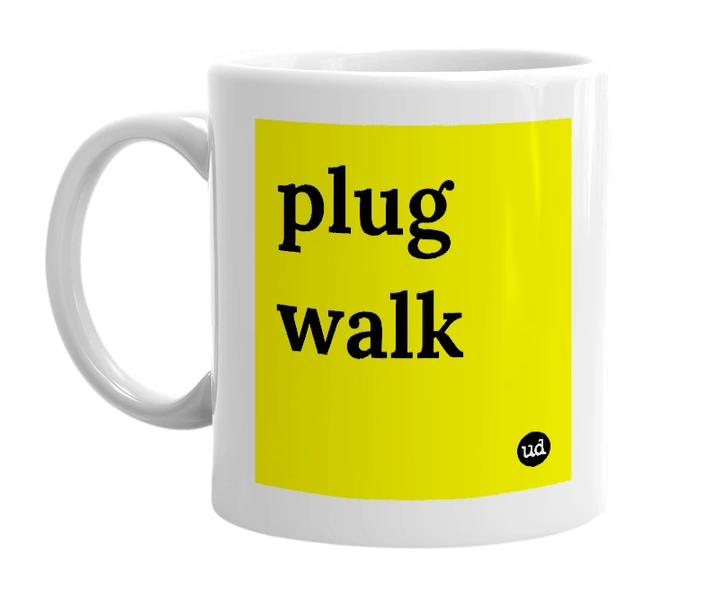 White mug with 'plug walk' in bold black letters