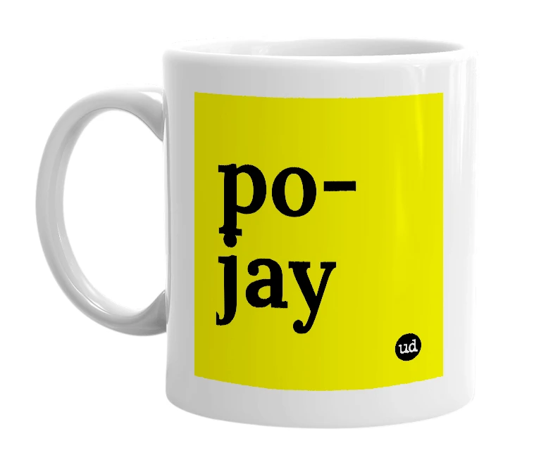White mug with 'po-jay' in bold black letters
