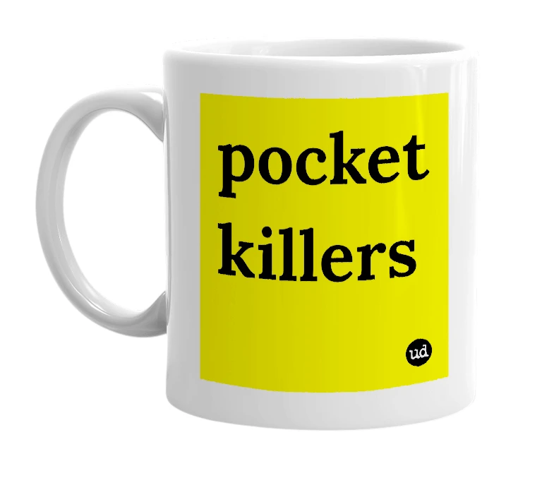 White mug with 'pocket killers' in bold black letters
