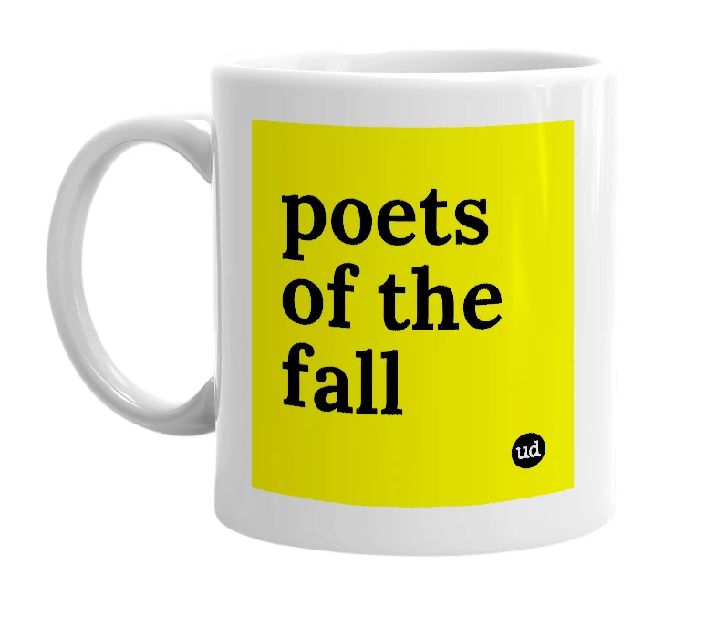 White mug with 'poets of the fall' in bold black letters