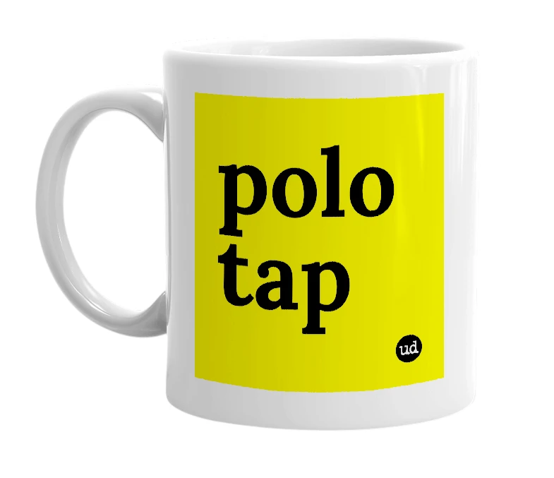 White mug with 'polo tap' in bold black letters