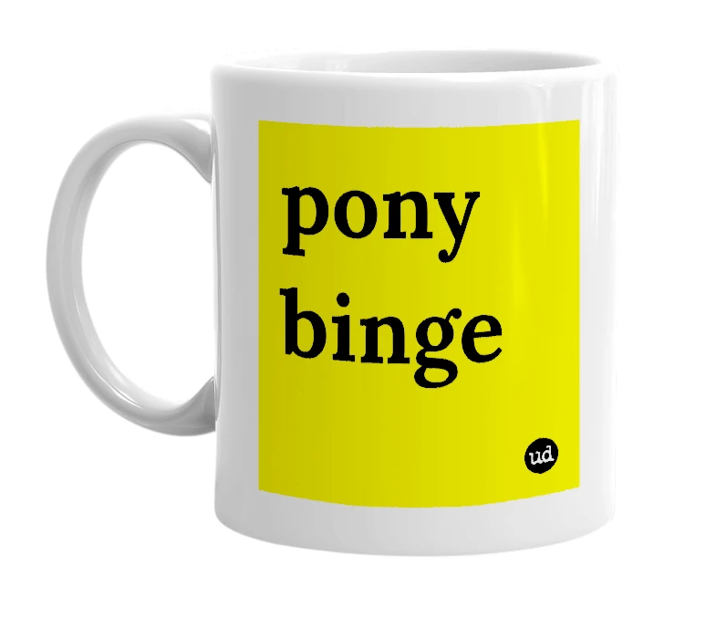 White mug with 'pony binge' in bold black letters